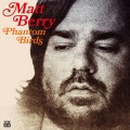 Buy Matt Berry - Phantom Birds Mp3 Download