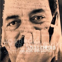 Purchase Louis Chedid - Ces Mots Sont Pour Toi