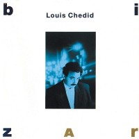 Purchase Louis Chedid - Bizar