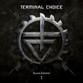 Buy Terminal Choice - Black Journey Pt. 1 CD1 Mp3 Download