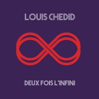 Purchase Louis Chedid - Deux Fois L'infini