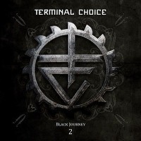 Purchase Terminal Choice - Black Journey Pt. 2 CD1