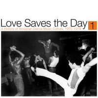 Purchase VA - Love Saves The Day : A History Of American Dance Music Culture 1970-1979 Part 1