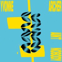 Purchase Yvonne Archer - Ain't Nobody