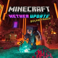 Purchase Lena Raine - Minecraft: Nether Update (Original Game Soundtrack)