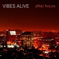Purchase Vibes Alive - After Hours