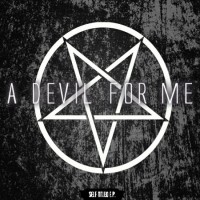 Purchase A Devil For Me - A Devil For Me (EP)