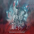 Purchase Wojciech Golczewski - We Are Still Here (Original Motion Picture Soundtrack) Mp3 Download