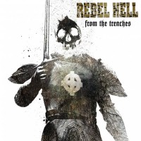 Purchase Rebel Hell - From The Trenches