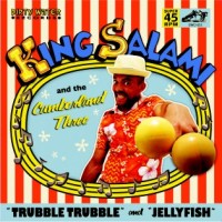 Purchase King Salami & The Cumberland Three - Trubble Trubble