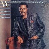 Purchase Willie Collins - Where You Gonna Be Tonight