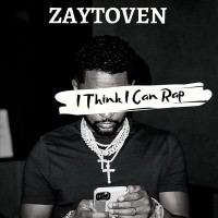 Purchase Zaytoven - I Think I Can Rap