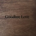 Buy T E Morris - Goodbye Love CD1 Mp3 Download