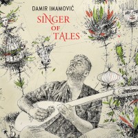 Purchase Damir Imamović - Singer Of Tales