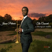Purchase Jason Palmer - The Concert: 12 Musings For Isabella CD1