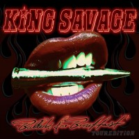 Purchase King Savage - Bullets For Breakfast (Touredition)