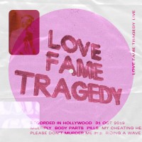 Purchase Love Fame Tragedy - Live From Sir, Hollywood, 2019