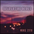 Buy Mike Zito - Quarantine Blues Mp3 Download