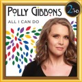 Buy Polly Gibbons - All I Can Do Mp3 Download