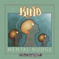 Buy Kind - Mental Nudge Mp3 Download