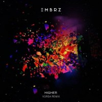 Purchase Embrz - Higher (Vorsa Remix)