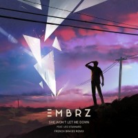 Purchase Embrz - She Won't Let Me Down (French Braids Remix) (CDS)