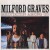 Purchase Milford Graves- Meditation Among Us (Vinyl) MP3