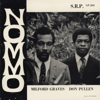 Purchase Milford Graves - Nommo (With Don Pulle) (Vinyl)