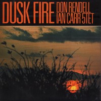 Purchase The Don Rendell & Ian Carr Quintet - Dusk Fire (Vinyl)