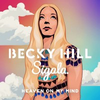 Purchase Becky Hill & Sigala - Heaven On My Mind (CDS)