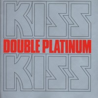 Purchase Kiss - Double Platinum (Remastered 1993)