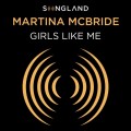Buy Martina McBride - Girls Like Me (CDS) Mp3 Download