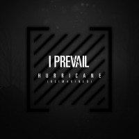 Purchase I Prevail - Hurricane (Reimagined) (CDS)
