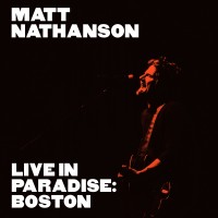 Purchase Matt Nathanson - Live In Paradise: Boston