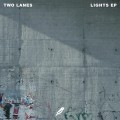 Buy Two Lanes - Lights Mp3 Download