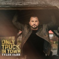 Purchase Tyler Farr - Only Truck In Town