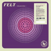 Purchase Felt - Forever Breathes The Lonely Word (Remastered 2018)