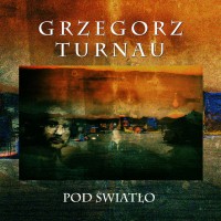 Purchase Grzegorz Turnau - Pod Światło