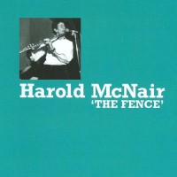 Purchase Harold McNair - The Fence (Vinyl)