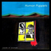 Purchase Human Puppets - Sounds Of Solitude