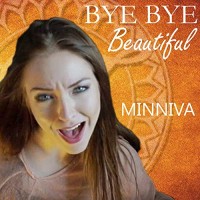 Purchase Minniva - Bye Bye Beautiful (CDS)