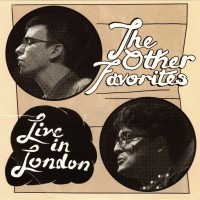 Purchase The Other Favorites - Live In London