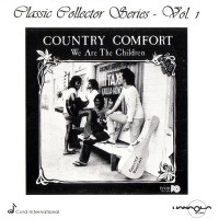 Purchase Country Comfort - We Are The Children (Vinyl)