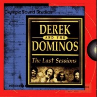 Purchase Derek & the Dominos - Last Sessions