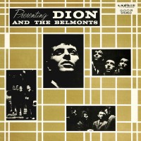 Purchase Dion & The Belmonts - Presenting Dion & The Belmonts (Reissued 2014)