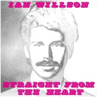 Purchase Ian Willson - Straight From The Heart