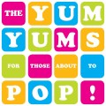 Buy The Yum Yums - For Those About To Pop Mp3 Download