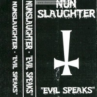 Purchase Nunslaughter - Evil Speaks (EP)