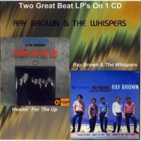 Purchase Ray Brown & The Whispers - Headin' For The Up, Ray Brown & The Whispers