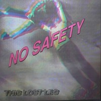 Purchase No Safety - This Lost Leg